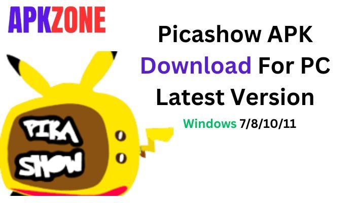 Picashow APK Download For PC Latest Version