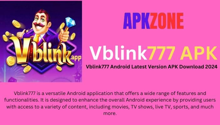 Vblink777 Android Latest Version APK Download 2024